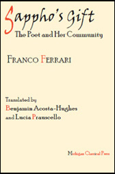 Sappho's Gift: The Poet and Her Community - by Franco Ferrari