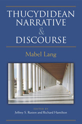 Thucydidean Narrative & Discourse - by Mabel Lang